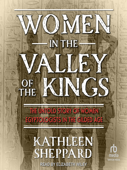 Title details for Women in the Valley of the Kings by Kathleen Sheppard - Wait list